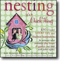 Nesting: It's a Chick Thing