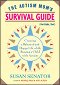Autism Survival Guide